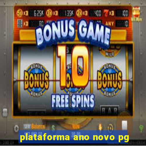 plataforma ano novo pg